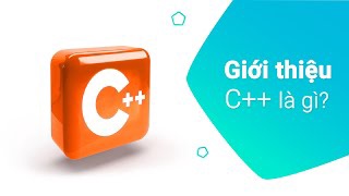 1. Giới Thiệu khóa học C++