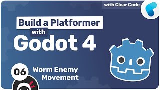 Build a Platformer with Godot #6 - Worm Enemy Movement
