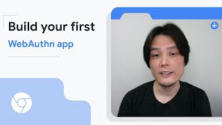 Build your first WebAuthn app (Japanese with English subtitles)