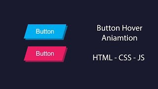 Button Hover Animation Using HTML CSS JavaScript