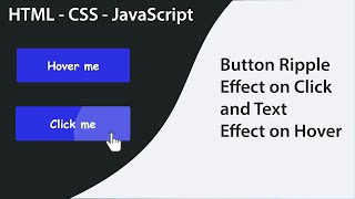 Button Ripple Effect on Click and Text Effect on Hover Using HTML CSS JavaScript
