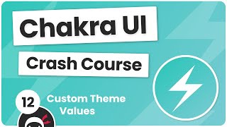 Chakra UI Crash Course #12 - Customizing the Theme