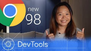 Chrome 98 - What’s New in DevTools