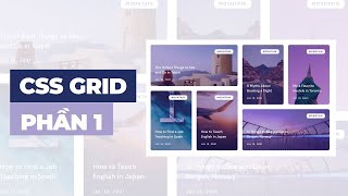 CSS Grid cơ bản cho người mới toàn tập phần 1