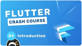 Flutter Crash Course #1 - What is Flutter?