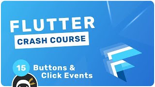 Flutter Crash Course #15 - Buttons & Press Events