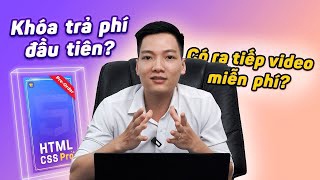 Giới thiệu khóa HTML CSS Pro (bản rút gọn 3 phút)