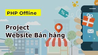 Học PHP Offline - Demo project website bán hàng