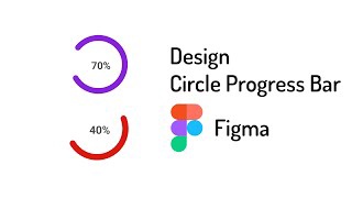 How To Design Circle Progress Bar Without Plug-in In Figma