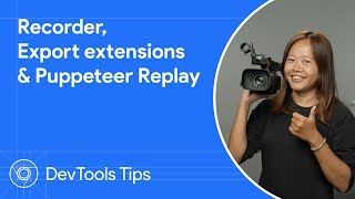 How to edit and extend user flows with Recorder and Puppeteer Replay | DevTools Tips