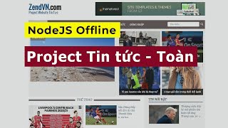 Khóa học NodeJS Hồ Chí Minh - Demo project website tin tức - Toàn