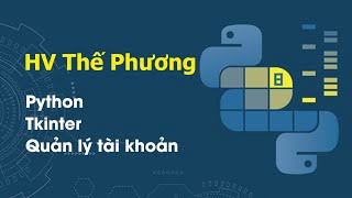 Khóa học Python - Demo project HV Thế Phương