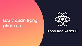 Khóa học ReactJS - Bài 46: Lưu ý quan trọng về TailwindCSS phải xem