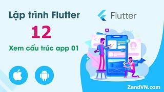 Lập trình Flutter - 12 Xem cấu trúc app 01