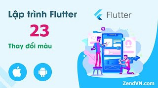 Lập trình Flutter - 23 Thay đổi màu