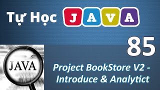 Lập trình Java - 85 Xây dựng ứng dụng BookStore V2 - Introduce & Analytict