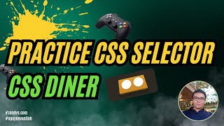Luyện tập CSS Selector với game CSS Diner