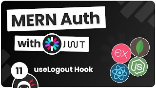 MERN Authentication Tutorial #11 - Making a useLogout Hook