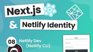 Next.js & Identity (auth) Tutorial #8 - Netlify Dev