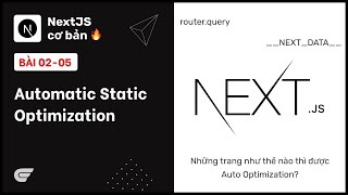 NextJS: 02-05 Automatic Static Optimization