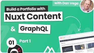 Portfolio Build with Nuxt Content & GraphQL - Part 1