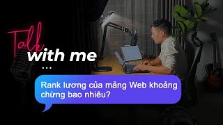 Rank lương của mảng Web khoảng chừng bao nhiêu?