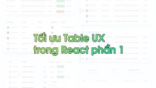 React Tips - Tối ưu Table UX trong React phần 1