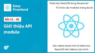 ReactJS: 11-01 Giới thiệu API Module