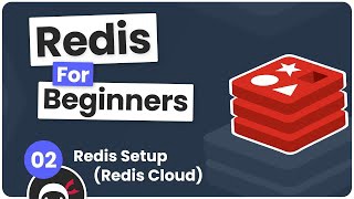 Redis Tutorial for Beginners #2 - Making a Redis Database (Redis Cloud)