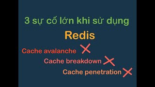 REDIS và 3 sự cố phổ biến khi sử dụng nodejs | Cache avalanche | Cache breakdown | Cache penetration