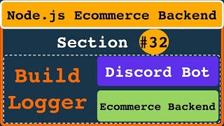 Section 32: Xây dựng hệ thống loggers sử dụng Discord vào dự án eCommerce Backend Node.js | Auto Bot