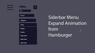 Sidebar Menu Expand from Hamburger Menu with Animation Using HTML CSS JavaScript