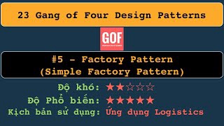 Simple factory pattern sử dụng trong ứng dụng Logistics như thế nào giữa Level 0 và Level xxx?