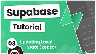 Supabase Tutorial #8 - Updating Local State