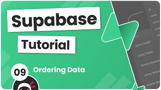 Supabase Tutorial #9 - Ordering Data
