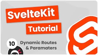 SvelteKit Crash Course Tutorial #10 - Dynamic Routes