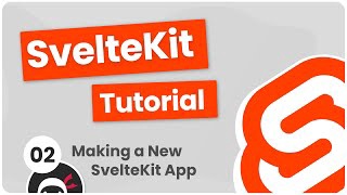 SvelteKit Crash Course Tutorial #2 - Setting up a SvelteKit App