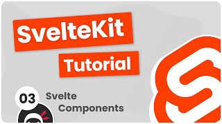 SvelteKit Crash Course Tutorial #3 - Svelte Components (refresh)