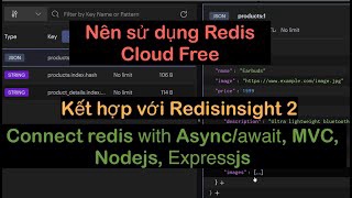 Thực hành Redis và Nodejs | Sử dụng redis cloud FREE kết hợp Redisinsight | Redis tutorial | Phần 1