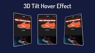 Tilt Hover Effect Using Pure CSS And JavaScript | CSS Animation