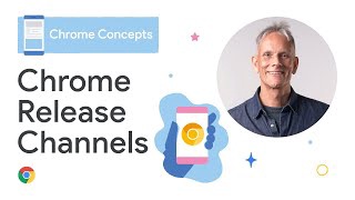 What are Chrome release channels?